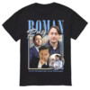 Roman Roy I'd Lay You Badly But I'd Lay You Gladly Shirt