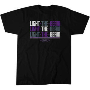 SACRAMENTO LIGHT THE BEAM CHANT SHIRT Sacramento Kings