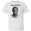 STAY POSITIVE SHIRT Tyson Walker, Michigan State Spartans
