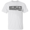 Say Hello To Democracy Shirt Helldivers II, Sony PlayStation Game