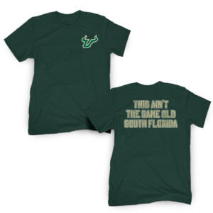 THIS AIN'T THE SAME OLD SOUTH FLORIDA SHIRT South Florida Bulls