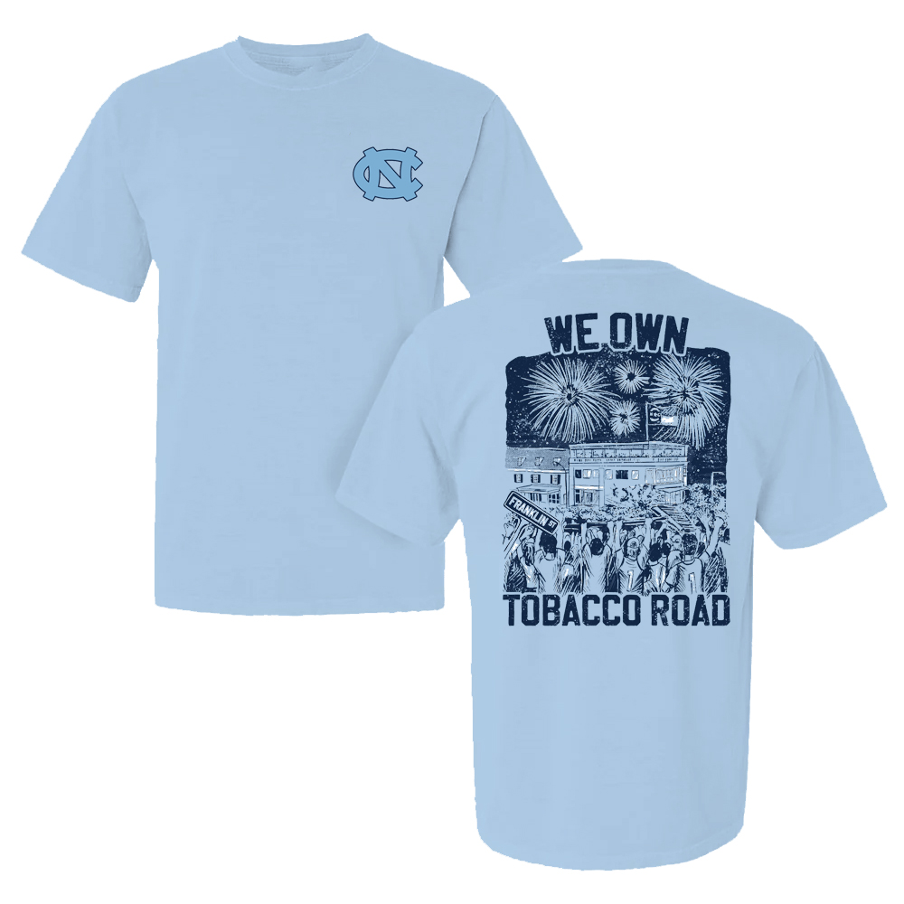 WE OWN TOBACCO ROAD SHIRT UNC Basketball, North Carolina Tar Heels WE OWN TOBACCO ROAD SHIRT UNC Basketball, North Carolina Tar Heels