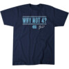 WHY NOT 4 SHIRT RJ Davis, UNC Basketball, North Carolina Tar Heels
