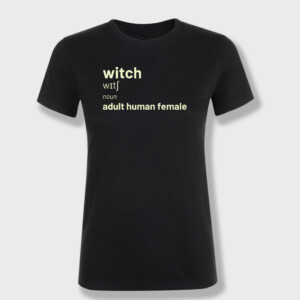 WITCH DEFINITON SHIRT Adult Human Female