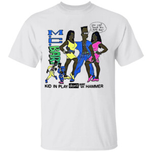You Can't Touch This Home Boy Kid In Play, Don't Hurt 'Em Hammer Shirt M.C.Bart, Funny The Simpsons