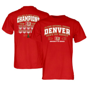 10 TIME NATIONAL CHAMPS SHIRT NCAA Men's Ice Hockey National Champions, Denver Pioneers