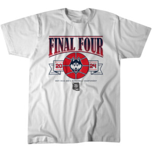 2024 FINAL FOUR SHIRT 2024 NCAA Men's Basketball Tournament March Madness Final Four Regional Champions, UConn Huskies