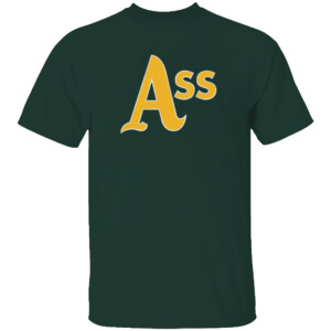 ASS SHIRT Funny Oakland Athletics Logo