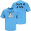 Don't Be a Dick Shirt Anti New York Yankees, Tampa Bay Rays