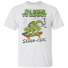 I'm Going To Commit Sewer Cide Shirt Teenage Mutant Ninja Turtles