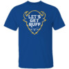 LET'S GET RUFF SHIRT 2024 NHL Playoffs, Lindy Ruff, Buffalo Sabres