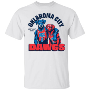 OKLAHOMA CITY DAWGS SHIRT Keyontae Johnson, Jaylin Williams, Oklahoma City Thunder