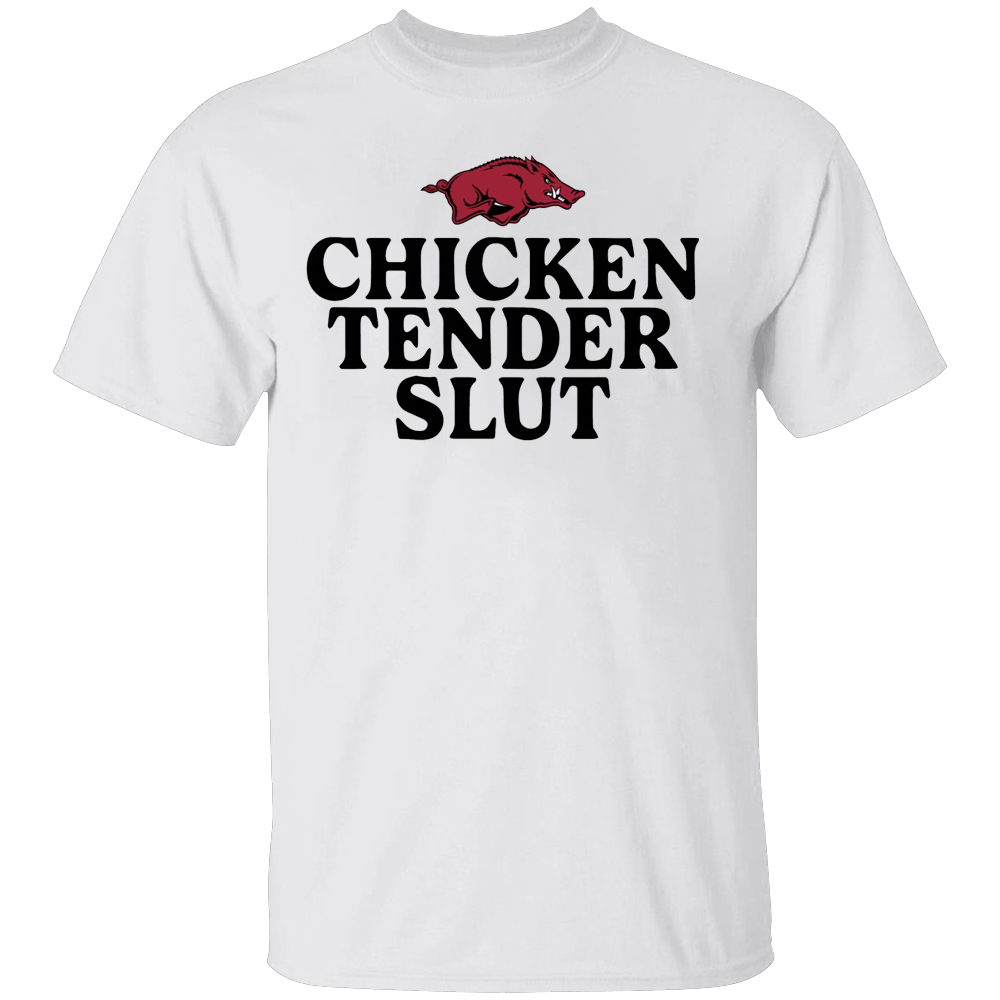 Razorbacks Chicken Tenders Slut Shirt Arkansas Razorbacks Razorbacks Chicken Tenders Slut Shirt Arkansas Razorbacks