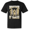 WHATEVER IT TAKES SHIRT Purdue Basketball, Purdue Boilermakers