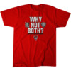 WHY NOT BOTH SHIRT 2024 NCAA Men's & Women's Basketball Championship, NC State Wolfpack