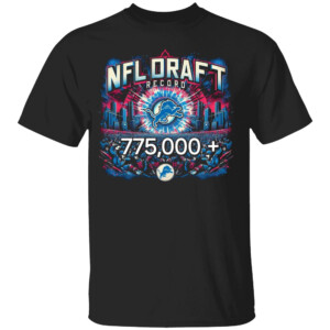 775.000 NFL DRAF RECORD SHIRT Detroit Lions