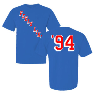 FEELS LIKE '94 SHIRT 2024 Stanley Cup Playoffs, New York Rangers