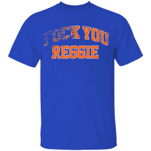 FUCK YOU REGGIE SHIRT Reggie Jackson, New York Mets
