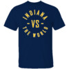 INDIANA VS. THE WORLD SHIRT 2024 NBA Playoffs, Indiana Pacers