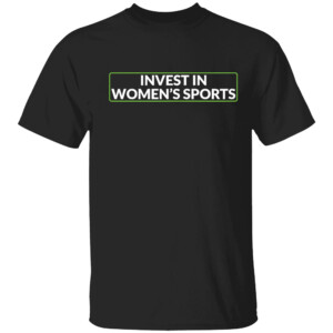 INVEST IN WOMEN'S SPORT SHIRT
