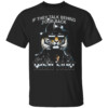 If They Talk Behind Your Back Then Fart Shirt