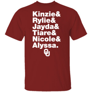 KINZIE& RYLIE& JAYDA& TIARE& NICOLE& ALYSA SHIRT BEST SENIOR CLASS EVER, OKLAHOMA SOFTBALL, Oklahoma Sooners