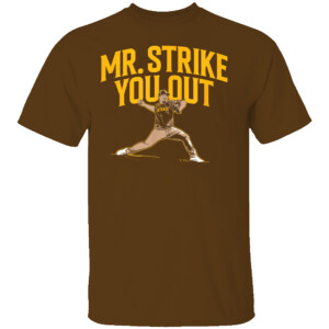 MR. STRIKE YOU OUT SHIRT Jeremiah Estrada, San Diego Padres
