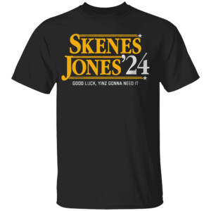 SKENES JONES '24 GOOD LUCK, YINZ GONNA NEED IT SHIRT Paul Skenes, Jared Jones, Pittsburgh Pirates