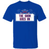 THE SHOW GOES ON SHIRT New York Rangers