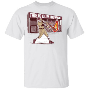 THIS IS OUR HOWSE SHIRT FSU Baseball, Florida State Seminoles