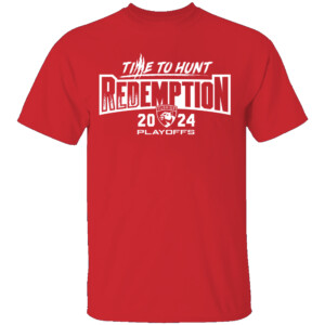 TIME TO HUNT REDEMPTION SHIRT 2024 Stanley Cup Playoffs, Florida Panthers