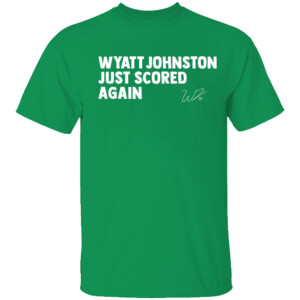 WYATT JOHNSTON JUST SCORED AGAIN SHIRT 2024 Stanley Cup Playoffs, Dallas Stars