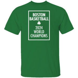 2024 WORLD CHAMPIONS SHIRT 2024 NBA Finals Champions, Boston Celtics