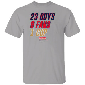 23 GUYS, 6 FANS, 1 CUP SHIRT 2024 Stanley Cup Champions, Florida Panthers