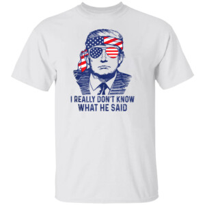 American Flag Retro I Really Don't Know What He Said Funny Shirt 2024 Presidential Debate