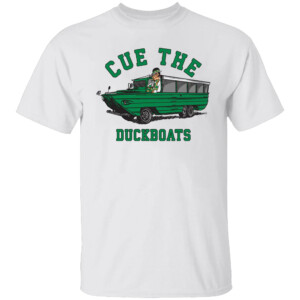 BOSTON CUE THE DUCKBOATS SHIRT 2024 NBA Finals Champions, Boston Celtics