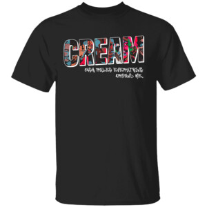CREAM Cash Rules Everything Around Me Hip Hop Street Band T Shirt