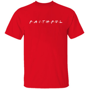 FAITHFUL SHIRT Friends Style, San Francisco 49ers