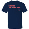 I DON'T DO THAT SLUMP THING SHIRT Royce Lewis, Minnesota Twins