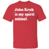 John Kruk Is My Spirit Animal Shirt Philadelphia Phillies
