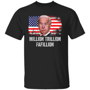 Million Trillion Fafillion Confused Biden Trump Debates 2024 Shirt 2024 Presidential Debate