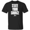 STATE YOUR SOURCE SHIRT Jaylen Brown, 2024 NBA Finals Champions Parade, Juice, Boston Celtics