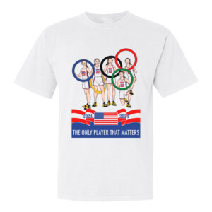 THE ONLY PLAYER THAT MATTERS SHIRT Caitlin Clark Olympics
