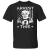 Trump Arrest This Fingers T Shirt