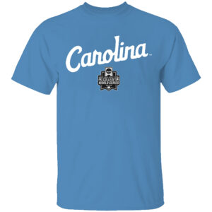 UNC 2024 COLLEGE WORLD SERIES SHIRT UNC Baseball, NCAA College World Series, North Carolina Tar Heels