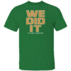 WE DID IT 18X CHAMPIONS SHIRT 2024 NBA Finals Champions, Boston Celtics