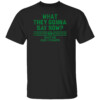 WHAT WE GONNA SAY NOW T SHIRT 2024 NBA Finals Champions, Jayson Tatum, Boston Celtics