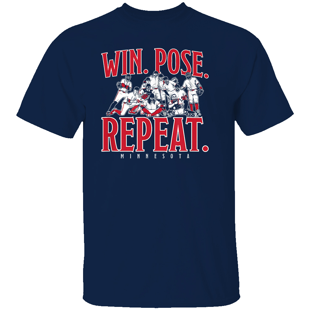 WIN. POSE. REPEAT. SHIRT Minnesota Twins WIN. POSE. REPEAT. SHIRT Minnesota Twins