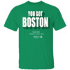 You Got Boston Finals 2024 T Shirt 2024 NBA Finals Champs, Boston Celtics