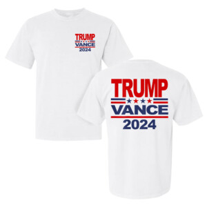 2024 Trump Vance Presidential Election Front And Back T Shirt